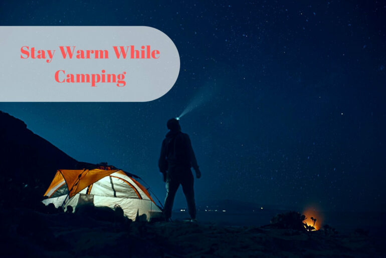 Stay Warm on an Air Mattress While Camping