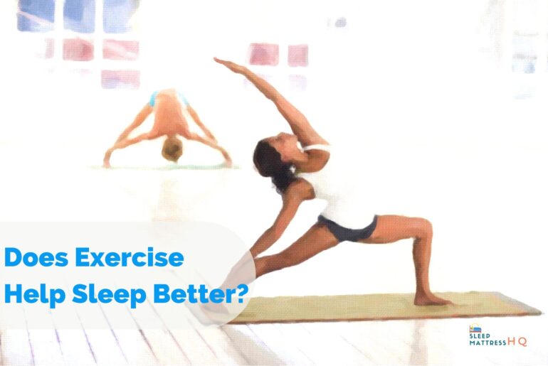 Does Exercise Help Sleep Better?